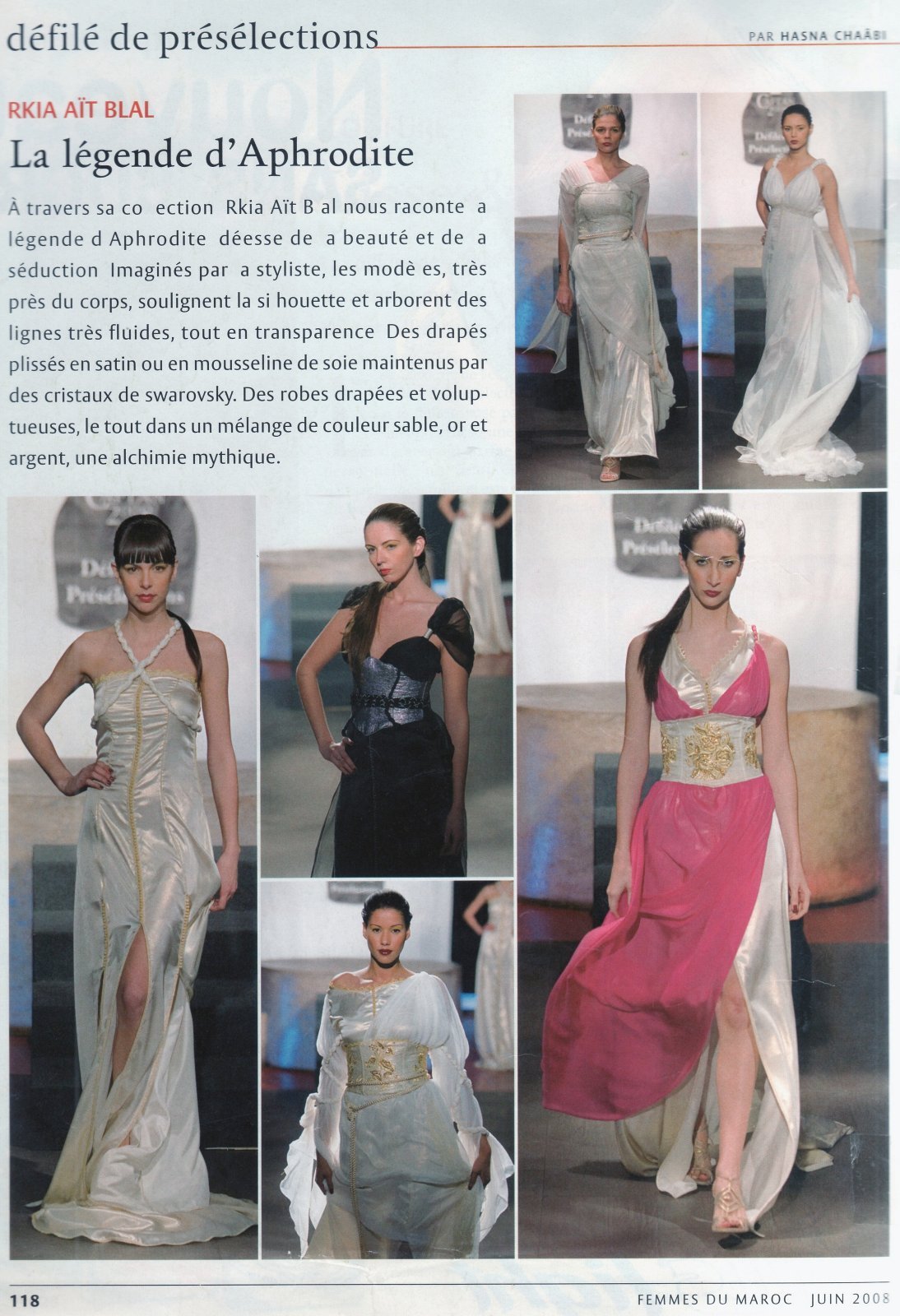 Collection La Légende d’Aphrodite, Femmes du Maroc, 2008