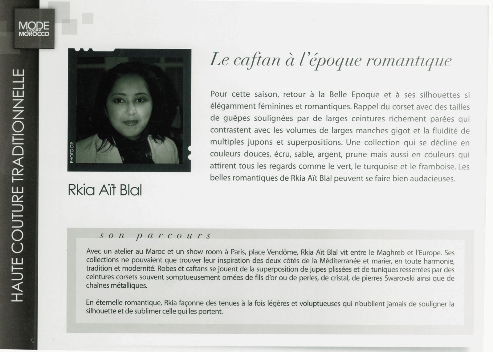 Le caftan à l’époque romantique, Made in Morocco, 2010
